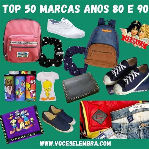 50 marcas e lojas que fizeram sucesso nos anos 80 e 90.